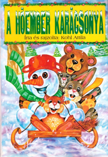 Kohl Attila - A h�ember kar�csonya