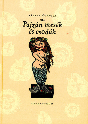 Vaclav Ctvrtek - Pajzn mesk s csodk