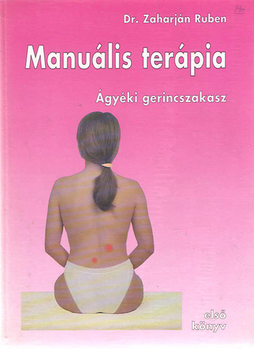 Dr. Zaharján Ruben - Manuális terápia - Ágyéki gerincszakasz