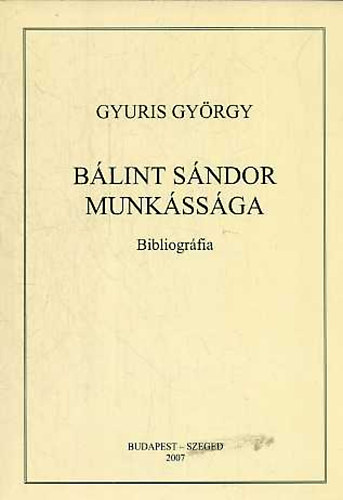 P�ter L�szl� - B�lint S�ndor munk�ss�ga (bibliogr�fia)