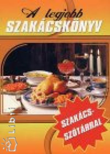 A legjobb szakcsknyv - szakcssztrral