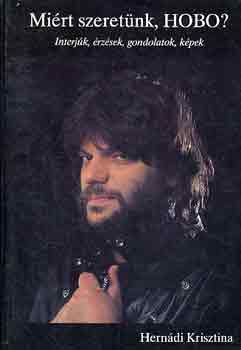 Hern�di Krisztina - Mi�rt szeret�nk, Hobo?