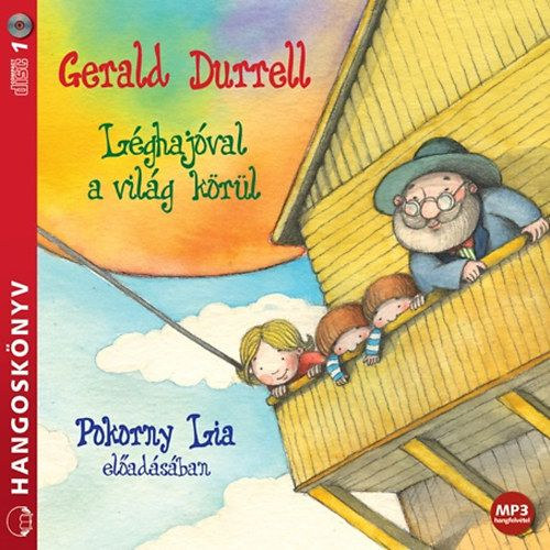 Pokorny Lia Gerald Durrell - L�ghaj�val a vil�g k�r�l Pokorny Lia el�ad�s�ban (1 CD)