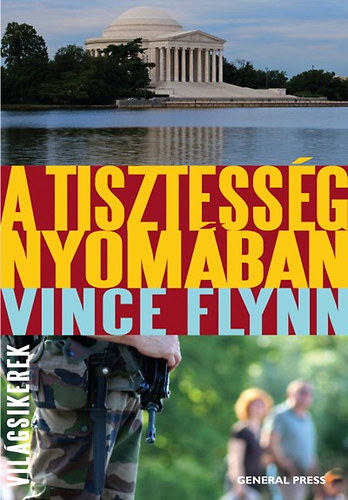 Vince Flynn - A tisztessg nyomban