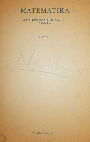 Fried-Kiss-Komls-Molnr - Matematika a matematikai osztlyok szmra I.