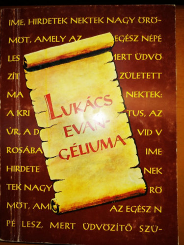 Dr. Prőhle Károly - Lukács evangéliuma - Fordítás és magyarázat