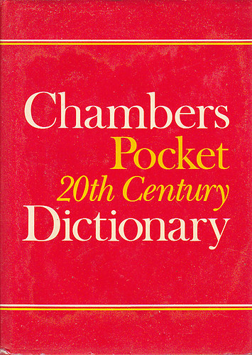 Chambers pocket 20th century dictionary