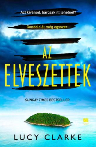 Lucy Clarke - Az elveszettek