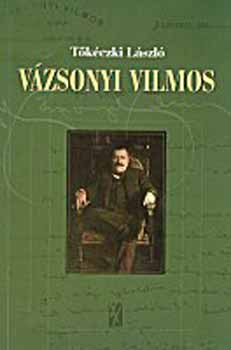 T�k�czi L�szl� - V�zsonyi Vilmos