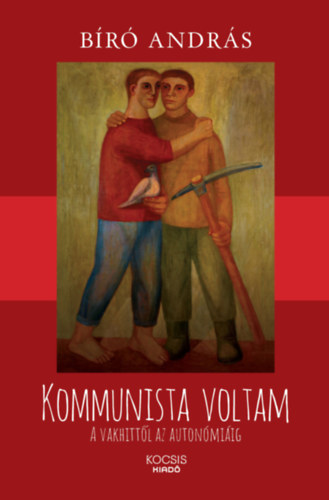B�r� Andr�s - Kommunista voltam