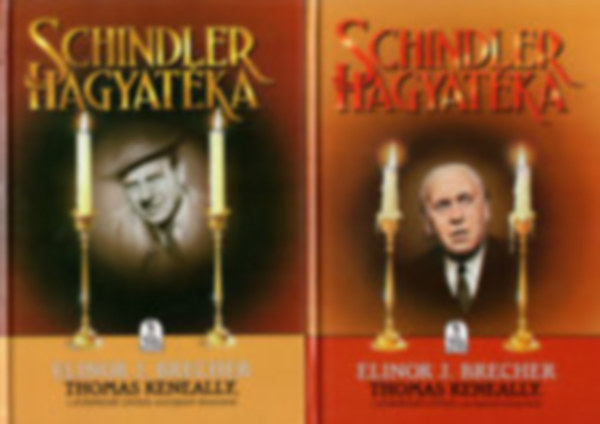 Elinorj. Brecher - Schindler hagyatéka 1-2.-Thomas Keneally, a Schindler listája szerzőjének előszavával