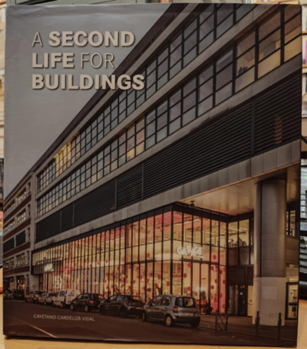 Cayetano Cardels Vidal Claudia Martinez Alonso - Second Life For Buildings