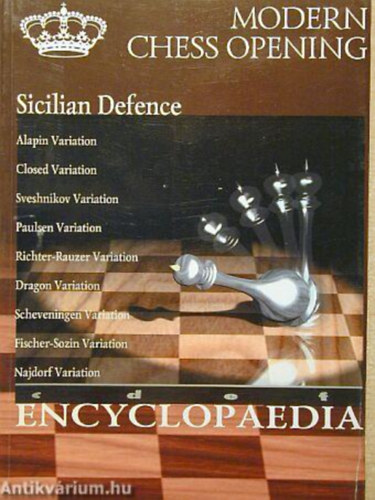 ENCYCLOPAEDIA MODERN CHESS OPENING. Sicilian Defence - ENCYCLOPAEDIA MODERN CHESS NYITS. Szicliai vdelem