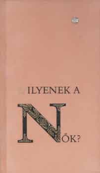 Steinert gota  (szerk.) - Milyenek a nk? (Brilins knyvek)