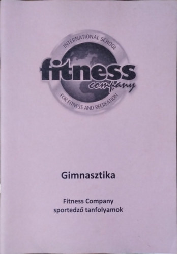 Fi Emlia - Gimnasztika (Fitness Company sportedz tanfolyamok)