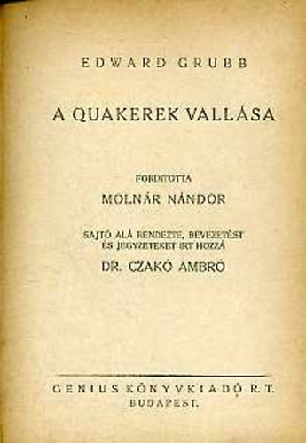 Edward Grubb - A quakerek vallsa