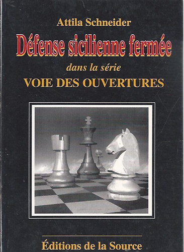 Attila Schneider - Dfense sicilienne ferme