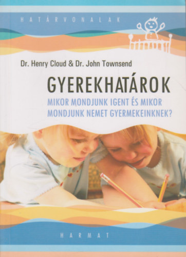 Henry Cloud John Townsend - Gyerekhatrok