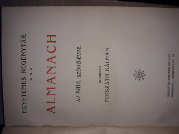 Miksz�th K�lm�n - Almanach az 1904. sz�k�-�vre