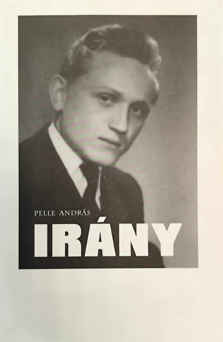 Pelle András - Irány