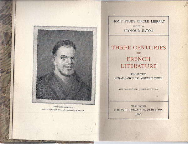 Seymour Eaton - Three Centuries of French Literature