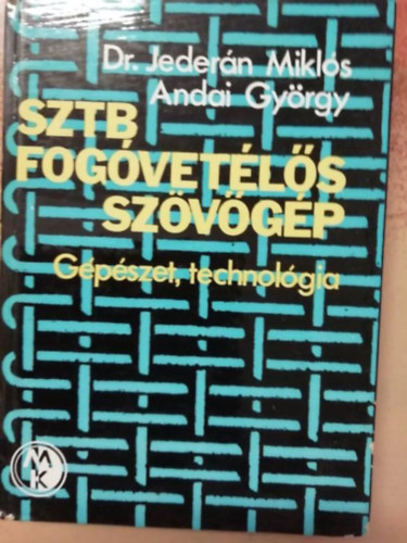 Jedern Mikls, dr., Andai Gyrgy - Sztb forgvetls szvgp