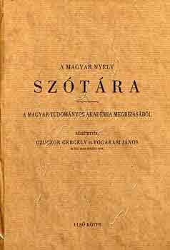 Czuczor Gergely-Fogarasi J�nos - A magyar nyelv sz�t�ra I.