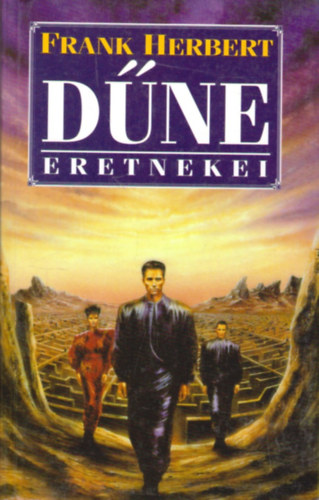 Frank Herbert - A Dne eretnekei