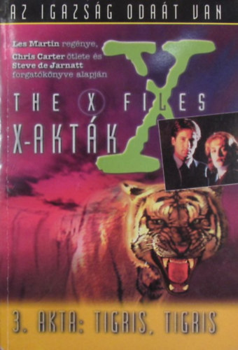 Les Martin - Az X-Akt�k. A 3. akta: Tigris, tigris