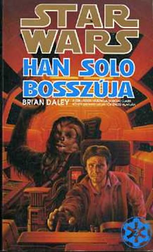 Brian Daley - Star Wars: Han Solo bossz�ja