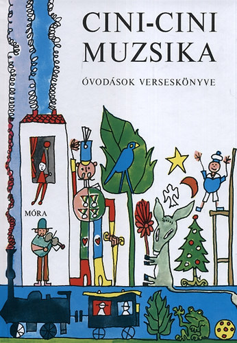 Rnay Gyrgy - Cini-cini muzsika (vodsok versesknyve)