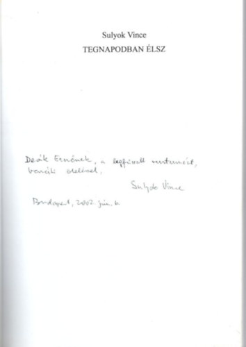 Sulyok Vince - Tegnapodban élsz - dedikált