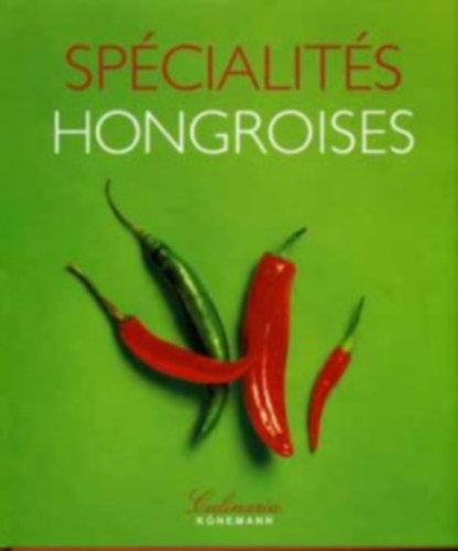 Gergely Anik� - Sp�cialit�s hongroises