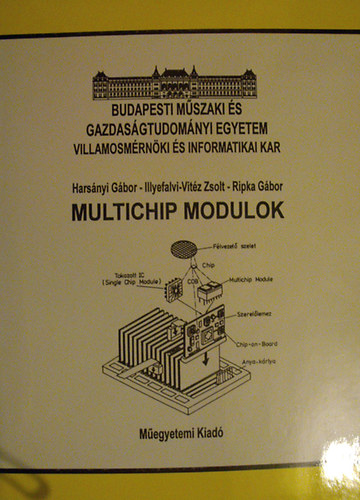 Harsányi Gábor - Illyefalvi-Vitéz Zsolt - Ripka Gábor - Multichip modulok