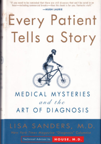 Lisa Sanders M. D. - Every Patient Tells a Story