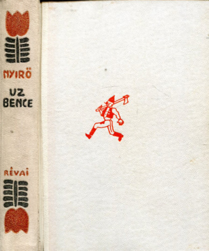 Nyir Jzsef - Uz Bence