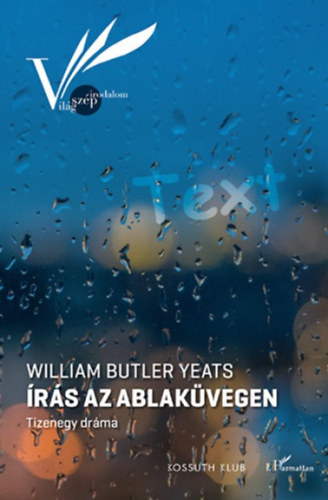 William Butler Yeats - rs az ablakvegen