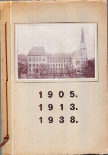 Heckenast Gusztáv dr.(összeáll.) - Emléklapok a Budapesti Evangélikus Gimnázium 1913. évben érettségit tett növendékei 25 éves - jubiláris - találkozójára (1938. június 10.)