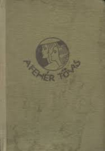 Tousseul Jean - A fehér tövis