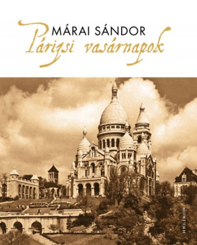 Mrai Sndor - Prizsi vasrnapok