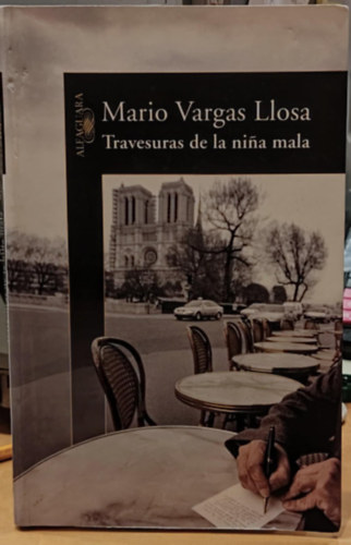 Mario Vargas LLosa - Travesuras de la nina mala