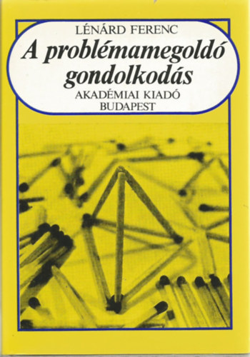L�n�rd Ferenc - A probl�mamegold� gondolkod�s