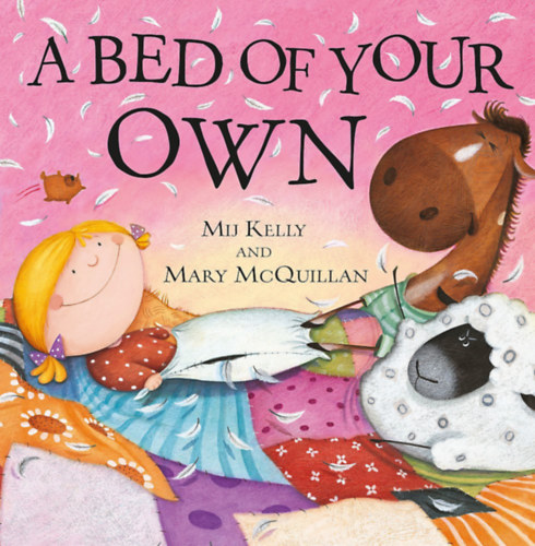 Mij Kelly - A Bed of Your Own