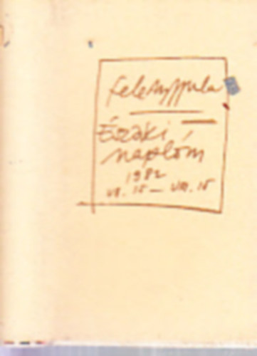 Feledy Gyula - �szaki napl�m (sz�mozott)- minik�nyv