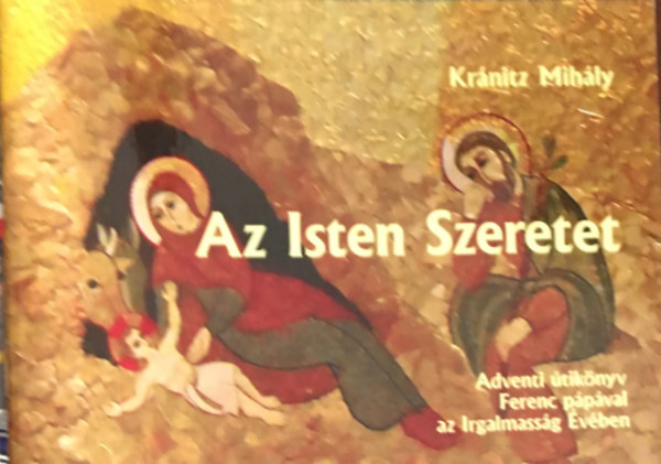 Kr�nitz Mih�ly - Az Isten szeretet