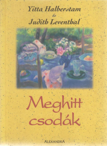 Yitta Halberstam; Leventhal - Meghitt csod�k