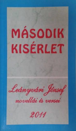 Le�nyv�ri J�zsef - M�sodik k�s�rlet