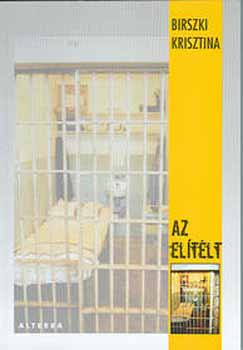 Birszki Krisztina - Az el�t�lt