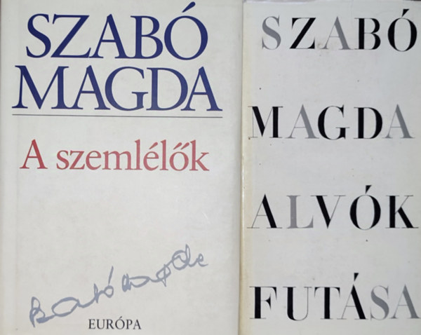 Szab Magda - 2db Szab Magda regny - Alvk futsa; A szemllk