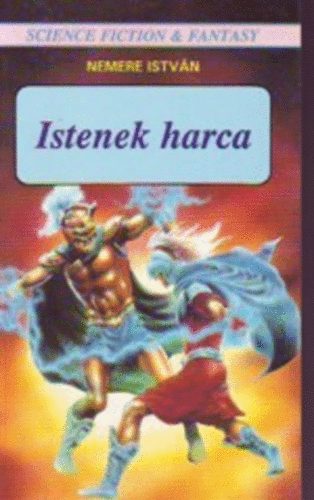 Nemere Istv�n - Istenek harca